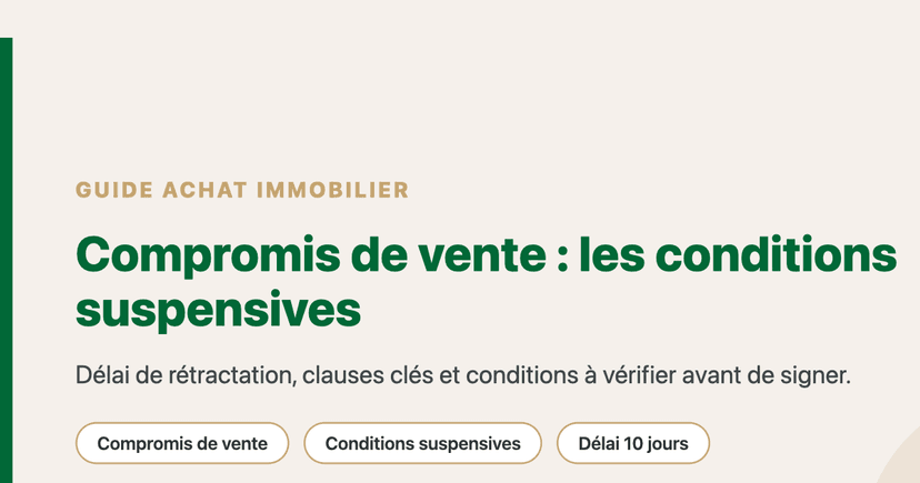 Achat immobilier : compromis de vente et conditions suspensives