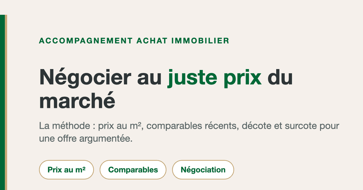 Accompagnement achat immobilier : négocier au prix du marché